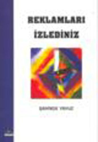 Reklamları İzlediniz