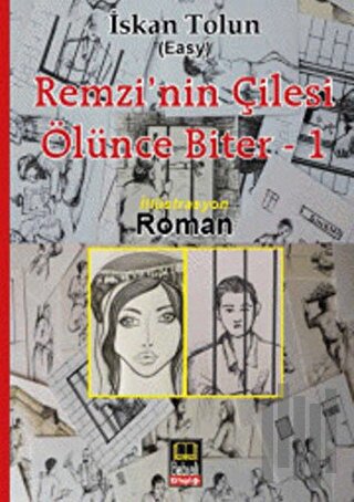 Remzi'nin Çilesi Ölünce Biter 1 | Kitap Ambarı