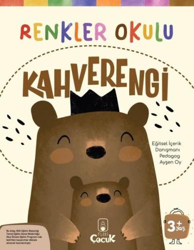 Renkler Okulu - Kahverengi 3+Yaş