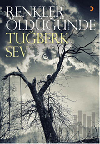 Renkler Öldüğünde