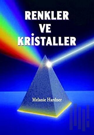 Renkler ve Kristaller