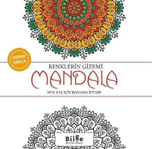 Renklerin Gizemi - Mandala Her Yaş İçin Boyama Kitabı