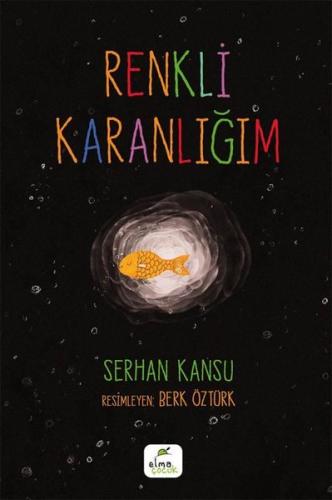 Renkli Karanlığım | Kitap Ambarı