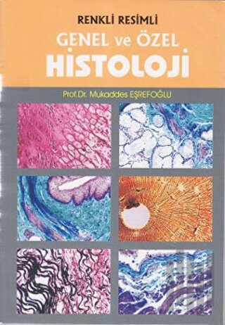 Renkli Resimli Genel ve Özel Histoloji