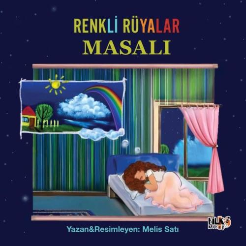 Renkli Rüyalar Masalı
