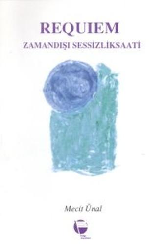 RequiemZamandışı Sessizlik Saati