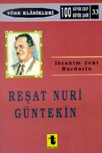 Reşat Nuri Güntekin | Kitap Ambarı