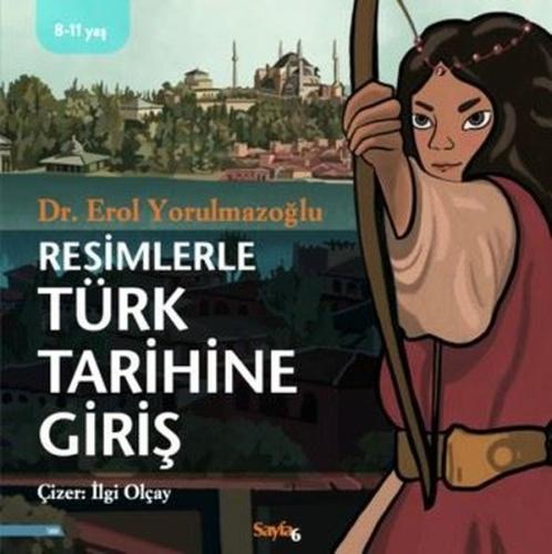 Resimlerle Türk Tarihine Giriş | Kitap Ambarı