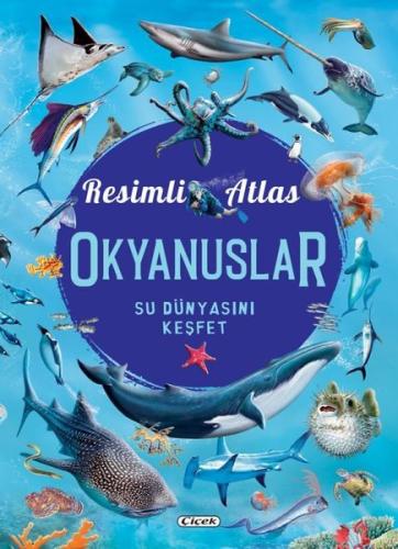 Resimli Atlas-Okyanuslar (Ciltli)