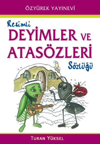 Resimli Deyimler ve Atasözleri Sözlüğü | Kitap Ambarı
