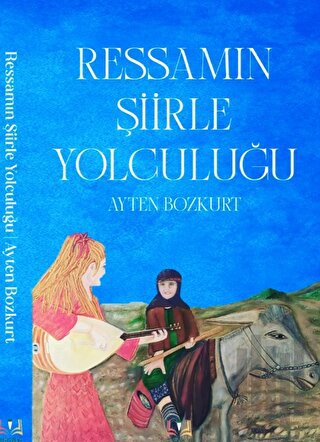 Ressamın Şiirle Yolculuğu