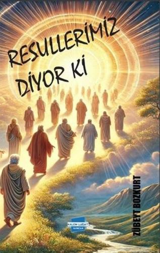 Resullerimiz Diyor ki | Kitap Ambarı