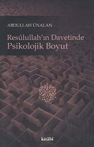Resulullah’ın Davetinde Psikolojik Boyut | Kitap Ambarı