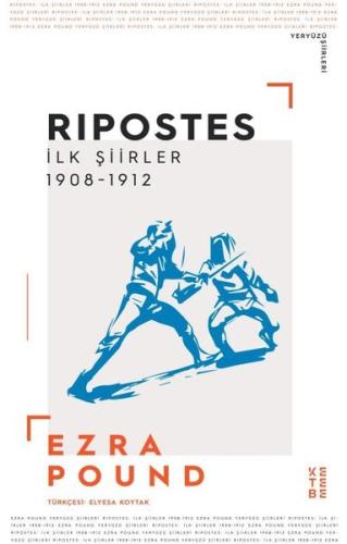 Ripostes - İlk Şiirler: 1908-1912 | Kitap Ambarı