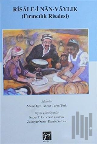 Risale-i Nan-Vaylık (Fırıncılık Risalesi)