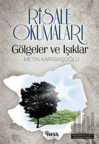 Risale Okumaları - Gölgeler ve Işıklar