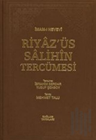 Riyaz'üs Salihin Tercümesi Cilt: 1