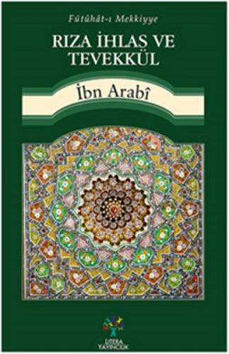 Rıza İhlas ve Tevekkül