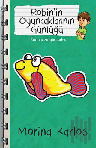 Robin'in Oyuncaklarının Günlüğü - Morina Carlos