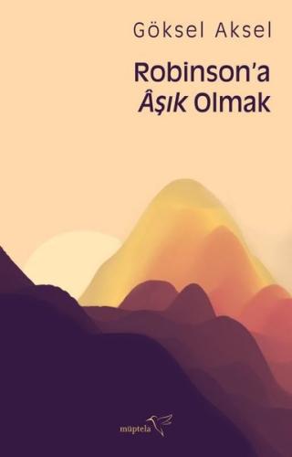 Robinsona Aşık Olmak