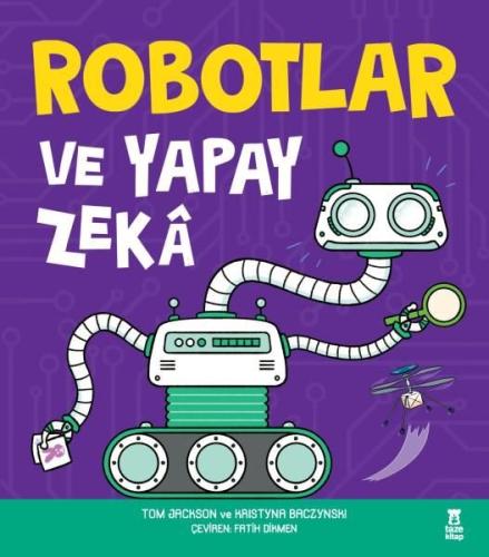 Robotlar ve Yapay Zeka (Ciltli) | Kitap Ambarı
