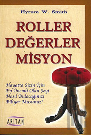 Roller Değerler Misyon