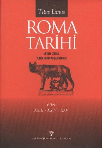 Roma Tarihi XXIII-XXIV-XXV (Ciltli) | Kitap Ambarı