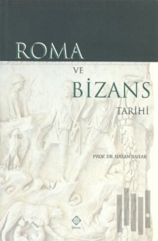 Roma ve Bizans Tarihi