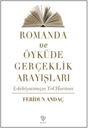 Romanda ve Öyküde Gerçeklik Arayışları