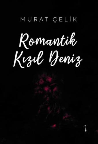 Romantik Kızıl Deniz | Kitap Ambarı