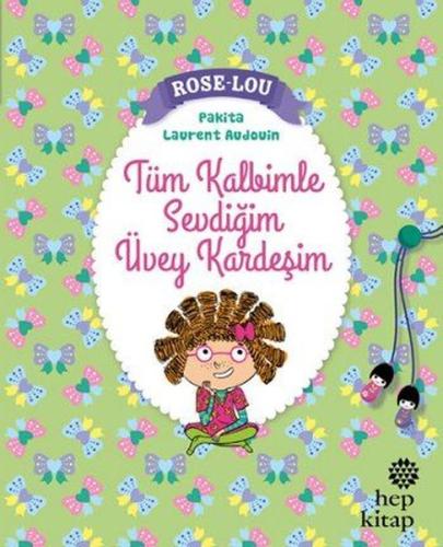 Rose - Lou: Tüm Kalbimle Sevdiğim Üvey Kardeşim | Kitap Ambarı