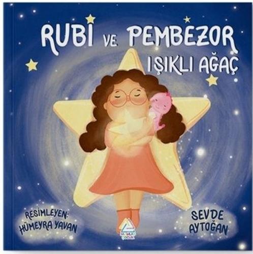 Rubi ve Pembezor Işıklı Ağaç | Kitap Ambarı