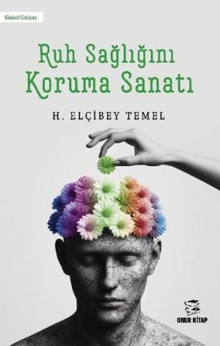 Ruh Sağlığını Koruma Sanatı | Kitap Ambarı
