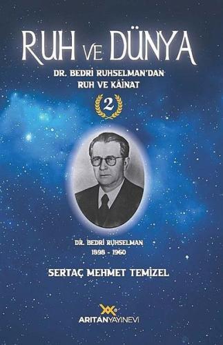 Ruh ve Dünya 2 - Dr. Bedri Ruhselman'dan Ruh ve Kainat | Kitap Ambarı