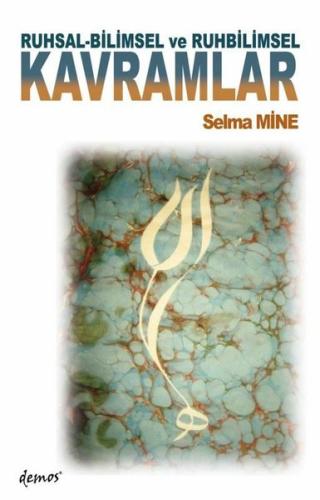 Ruhsal - Bilimsel ve Ruhbilimsel Kavramlar