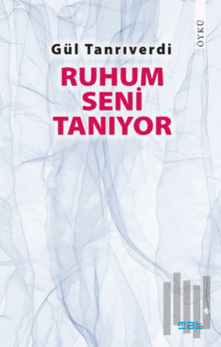 Ruhum Seni Tanıyor