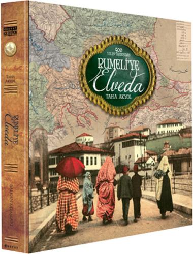 Rumeli'ye Elveda (Ciltli)