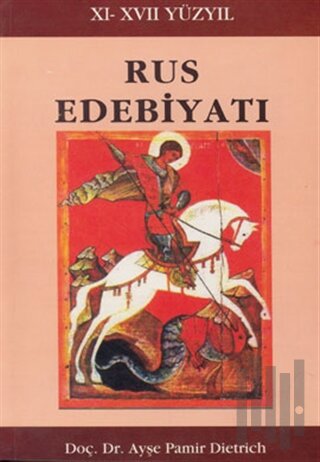 Rus Edebiyatı (11. - 17. Yüzyıl)