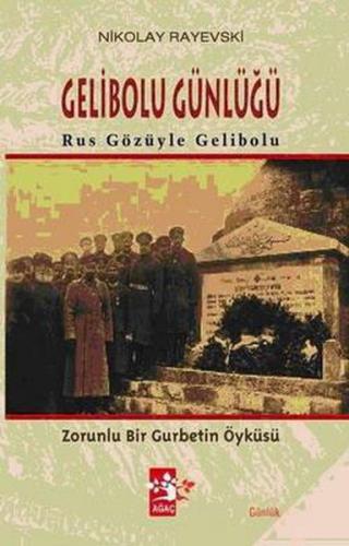 Rus Gözüyle Gelibolu - Gelibolu Günlüğü