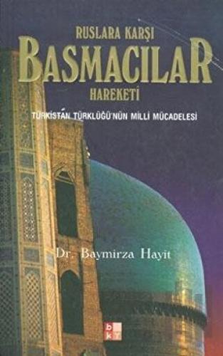 Ruslara Karşı Basmacılar Hareketi