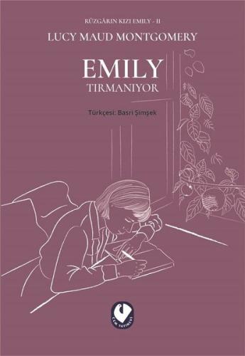 Rüzgarın Kızı Emily 2 - Emily Tırmanıyor | Kitap Ambarı