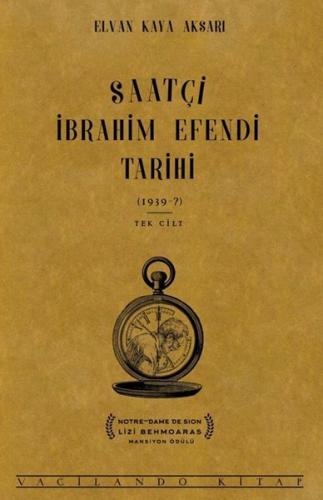 Saatçi İbrahim Efendi Tarihi