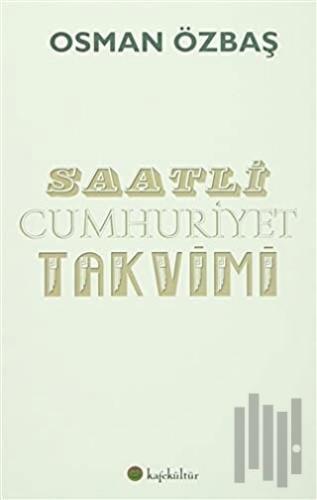 Saatli Cumhuriyet Takvimi