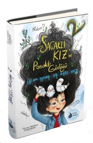 Saçaklı Kızın Pasaklı Günlüğü - 2 (Ciltli)