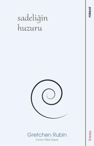 Sadeliğin Huzuru | Kitap Ambarı