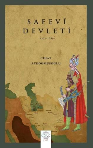 Safevi Devleti 1502 - 1736 | Kitap Ambarı