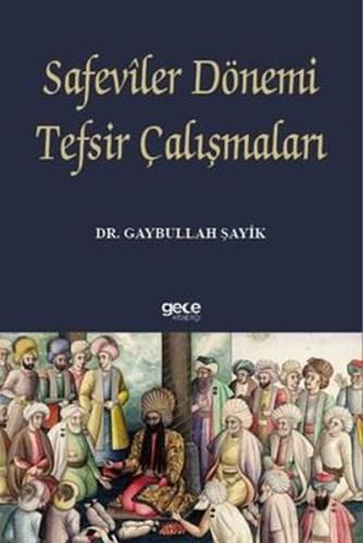 Safeviler Dönemi Tefsir Çalışmaları