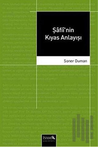 Şafii’nin Kıyas Anlayışı