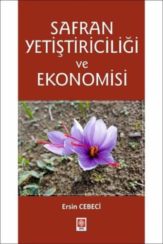 Safran Yetiştiriciliği ve Ekonomisi