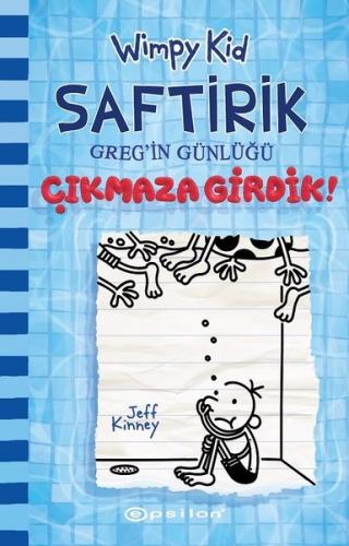 Saftirik Greg'in Günlüğü 15- Çıkmaza Girdik! (Ciltli)